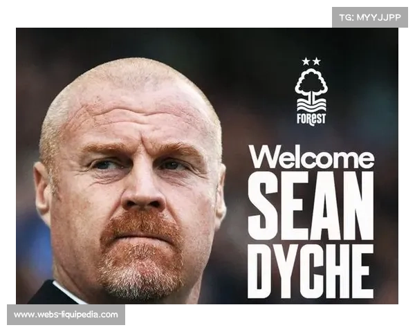 诺丁汉森林陷保级困境 戴奇发声强调稳固防线重建信心